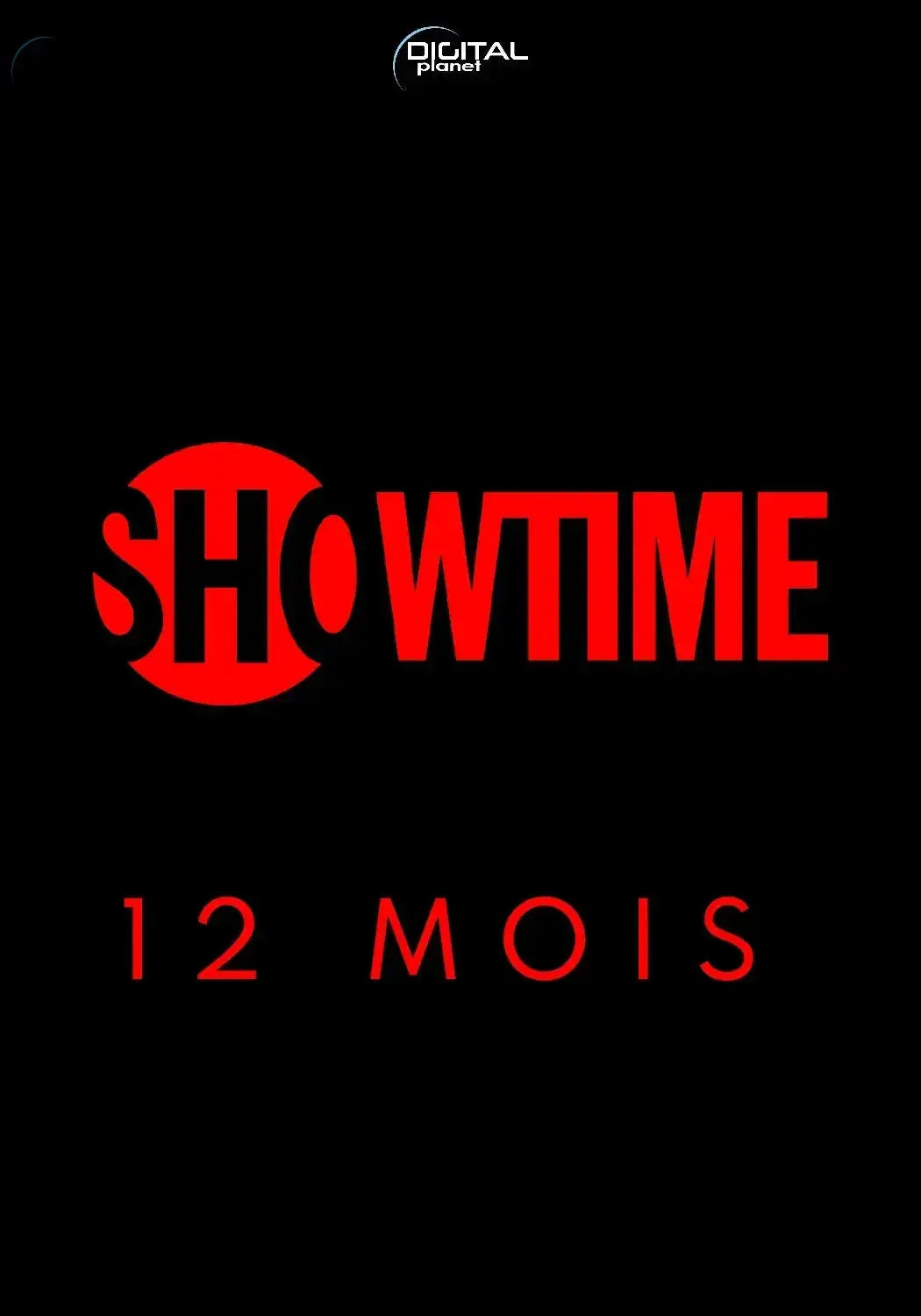 ABONNEMENT COMPTE SHOWTIME DE 365 JOURS - 12 MOIS DIGITALPLANET